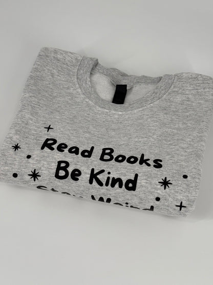 Read Books Be Kind Stay Weird